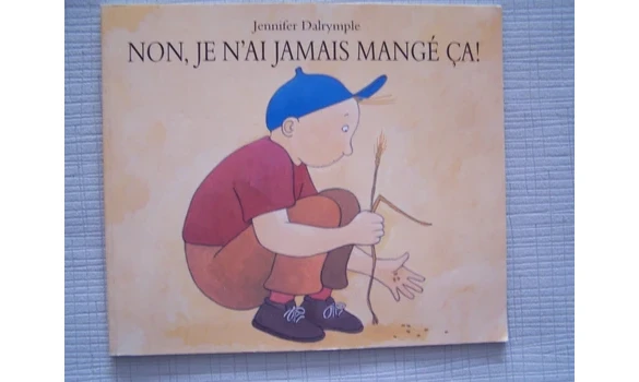 Non, je n'ai jamais mangé ça!