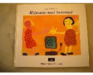 R@conte-moi internet/Pascal Minguet