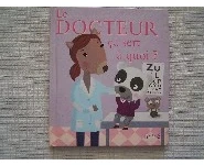 Le docteur ça sert à quoi-Fleurus