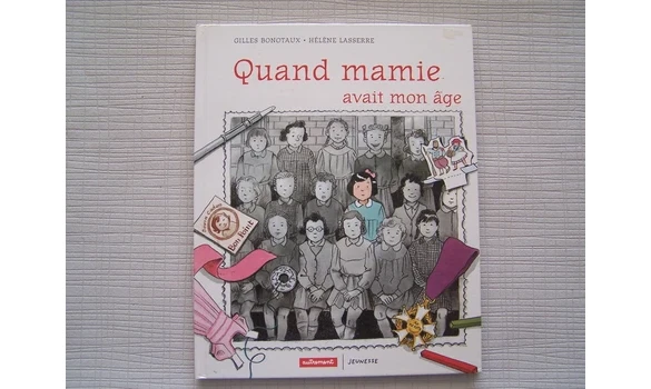 Quand mamie avait mon âge