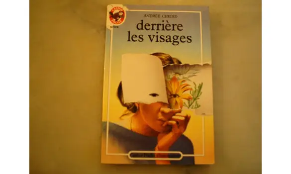 Derrière les visages Andrée Chedid