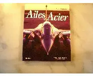 Ailes d'acier/Alain Ernoult
