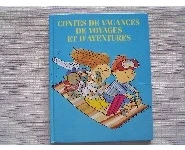 Contes de vacances, de voyages d'aventur