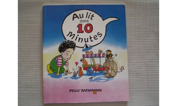 Au lit dans 10 minutes-Peggy Rathmann