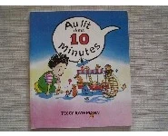 Au lit dans 10 minutes-Peggy Rathmann