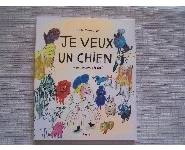 je veux un chien et peu importe lequel