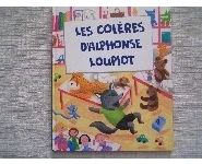 Les colères d'Alphonse Loupiot