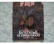 Dans les pas de Guillaume le Conquérant
