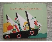 Les étranges disparitions