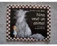 Nina veut un animal -Naumann Villemin
