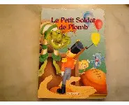 Le petit soldat de plomb/Andersen