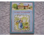 La soeur de Gribouille coll. Porcelaine