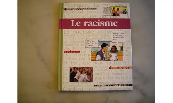 Le racisme/Mieux comprendre