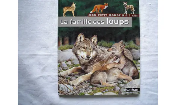 La famille des loups/Mon petit monde