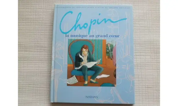 Chopin la musique au grand coeur/Nathan