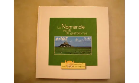 La Normandie escales de gastronomes