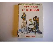 L'Aiglon/Bibliothèque verte 1939