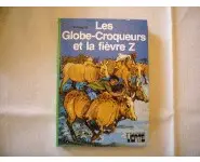 Les globe-croqueurs de la fièvre Z