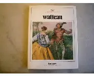 Tout l'oeuvre peint de Watteau/Rosenberg