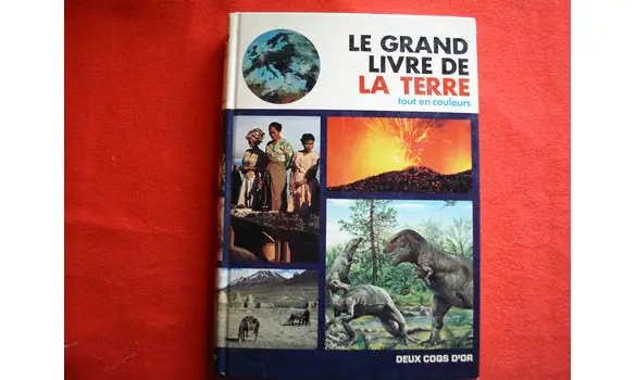 Le grand livre de la terre/Encyclopédie