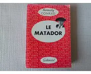 Le matador/Barnaby Conrad/L'air du temps