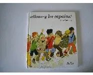 Allons-y les copains/ Résie Pouyanne