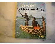 Tafari et les crocodiles Freddy Tondeur