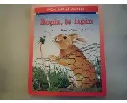 Hopla, le lapin/Mon animal préféré