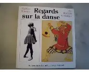 Regards sur la danse Martine Kahane