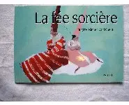 La fée sorcière Brigitte Minne