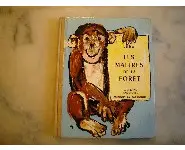 Les maîtres de la forêt/Rojankowsky