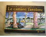 Le camion fantôme/François Place