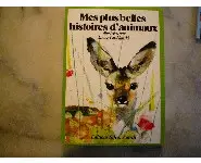 Mes plus belles histoires d'animaux