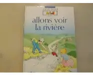 Allons voir la rivière/Viens voir 3,4,5
