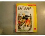 Deux oiseaux ont disparu Jean Ollivier