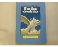 Hibou blanc et souris bleue/Joie de lire