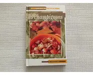 Les champignons/ idées cuisine 1998