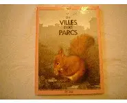 Animaux des villes et des parcs/CEMEA